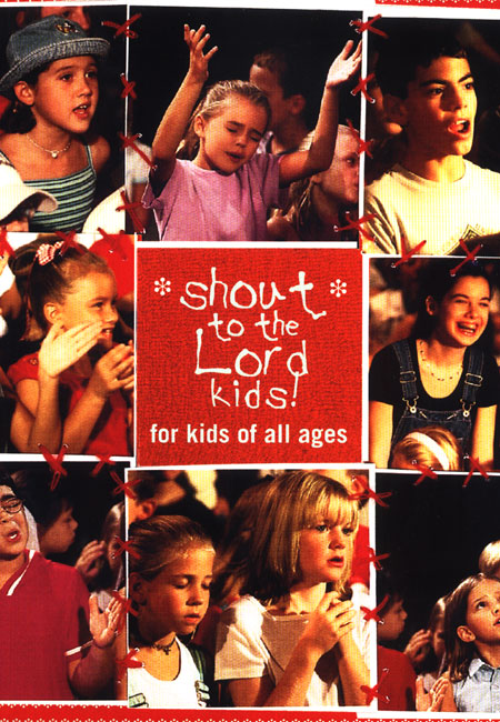 어린이와 함께하는 라이브 워십 [Shout to the Lord Kids] (악보)